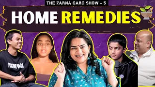 The Zarna Garg Show | Ep. 5: Home Remedies