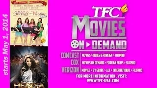 Four Sisters & A Wedding and Ang Huling Henya now on TFC Movies on Demand (May 2014)