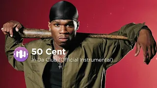 50 Cent - In Da Club (Official Instrumental)