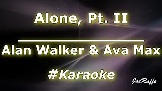 Alan Walker & Ava Max - Alone, Pt. II (2) (Karaoke)
