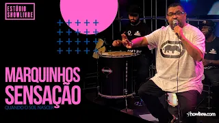 Marquinhos Sensação - Quando O Sol Nascer - Ao Vivo no Estúdio Showlivre 2020