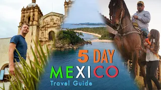 5 Day Mexico Travel Guide (Full Itinerary)