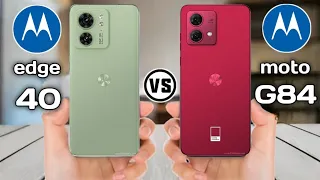 Moto Edge 40 Vs Moto G84. #Trakontech