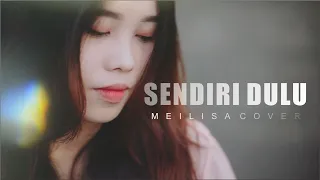 Melisa Cover (Sendiri Dulu - Merpati)