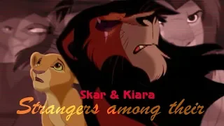 Scar & Kiara/strangers among their