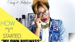 How I started my Own Business