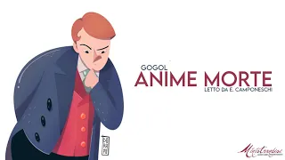 Anime Morte, Gogol' - Audiolibro Integrale