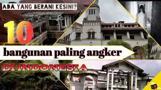 BANGUNAN PALING ANGKER DI INDONESIA -  berani kesini? | Tempat seram | ini radio