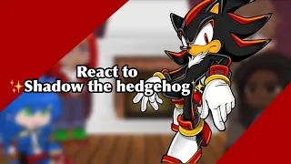 Sonic 2 reacts to Shadow (1/4) (Check description)