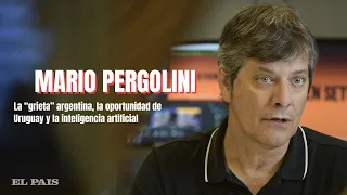 Mario Pergolini sobre la "grieta" argentina, la oportunidad de Uruguay y la inteligencia artificial