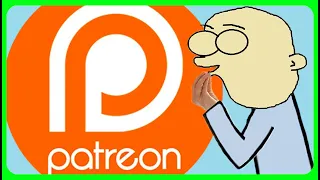 Patreon explained by an idiot