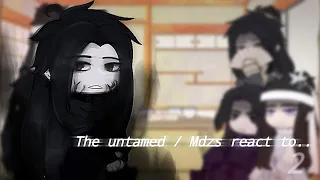 The untamed / Mdzs react to .. 二。/ Rus；Eng /