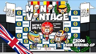 [ENGLISH] MiniVintage - F1 - 1x02 - 2006 San Marino GP