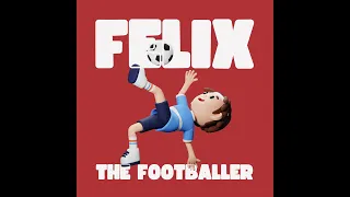 Felix the Footballer ⚽️