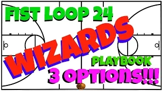 NBA 2K16 Playbook Tutorial | FIST LOOP 24 Wizards | 3 Different Options