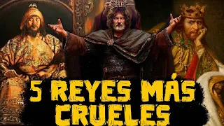 5 Reyes Más Crueles de la Edad Media - Historia Medieval  -  Mira la Historia / Mitologia