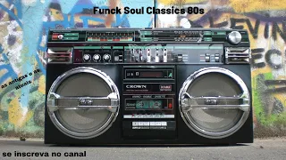 Funk Soul Classics 80s #2