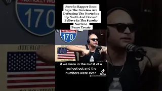 RAPPER BOZO SAYS THE SUREÑOS ARE DEFEATING THE NORTEÑOS UP NORTH