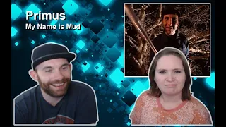 This Is Extremely Bizarre! | Primus | My Name is Mud Reaction