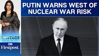 Russia-Ukraine War: Putin Warns West of a Nuclear War Risk | Vantage with Palki Sharma
