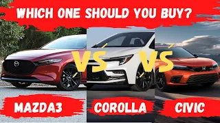 Should you buy the Toyota Corolla, Mazda 3, or the Honda Civic? | Corolla vs Civic vs Mazda 3 | 2023