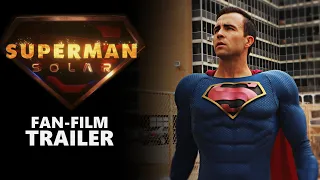 Superman: Solar Trailer (Fan-Film)