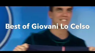 Best of Giovani Lo celso skills & goal 2018