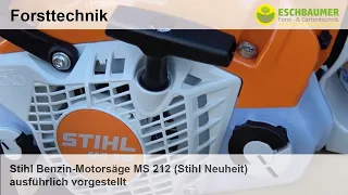 Stihl Benzin-Motorsäge MS 212 (Stihl Neuheit) ausführlich vorgestellt