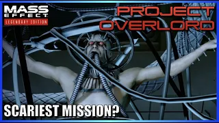 Project Overlord All Cutscenes | Scariest Mission? | Mass Effect Legendary Edition