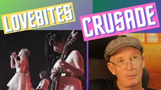 Lovebites, Crusade reaction. This rocks you all the way!