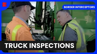 Border Security & Inspections - Border Interceptors - S01 EP10 - Border Documentary