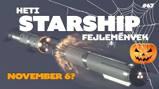 Egy hét az indításig?  |  Heti Starship fejlemények #67 (2023.10.31.)  |  Spacejunkie