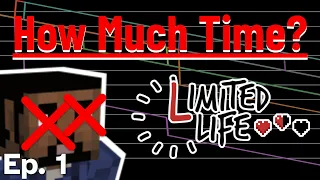 Limited Life | How Much Time do They Have Left? | Ep. 1