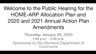 HOME-ARP Allocation Plan and 2020 and 2021 AAP Amendments Public Hearing