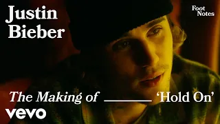 Justin Bieber - The Making Of 'Hold On' | Vevo Footnotes