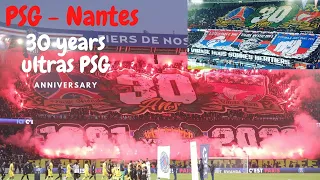 PSG Nantes 30 years PSG ultras!! Paris Saint Germain fan march, pyro, tifo and support!!