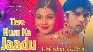 Tere Husn Ka Jadu Chal Gaya | Sajid-Wajid, Iqbal Sabri, Afzal Sabri, Album Song