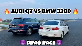 BMW 320D VS AUDI Q7 : DRAG RACE 🚀