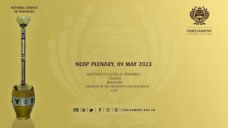 NCOP - PLENARY, 09 May 2023