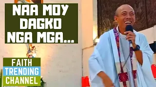 HASTANG LINGAWA NGA HOMILIYA: NAA MOY DAGKO NGA MGA...