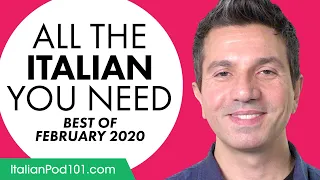 Your Monthly Dose of Italian - Best of February 2020