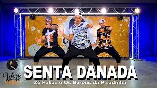 Senta Danada - Zé Felipe e Os Barões da Pisadinha ll COREOGRAFIA WORKDANCE ll Aulas de dança