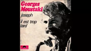 Georges Moustaki - Il est trop tard [Audio - 1969]