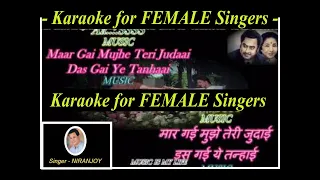 #MaarGayiMujheTeriJudaai#karaoke for female singers with Male Voice - NIRANJOY