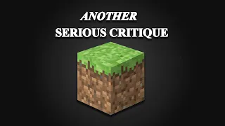 Another Serious Critique of Minecraft