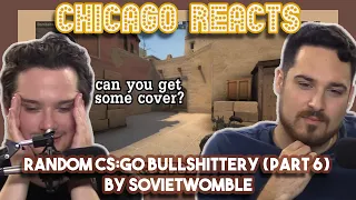 Random CSGO Bullshittery part 6 by SovietWomble | First Chicago Reacts