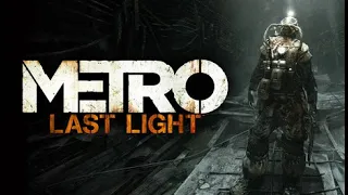 🚇 №4 СТРИМ ФИНАЛ METRO LAST LIGHT 🚨 МЕТРО ЛУЧ НАДЕЖДЫ * Полное прохождение метро на русском