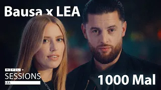 Bausa x LEA - 1000 Mal (RTL+ Sessions)