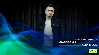 A State Of Trance Classics - Mix 023: Andy Moor