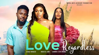 Watch Ebube Nwagbo, Maurice Sam, and Ekamma Etim-Inyang in Love Regardless